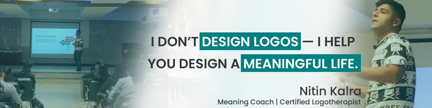 Nitin Kalra - I don't design logos, I help you design a meaningful life